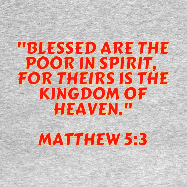 Bible Verse Matthew 5:3 by Prayingwarrior